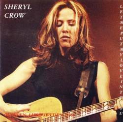 Sheryl Crow : Let Me Put My Love Into You